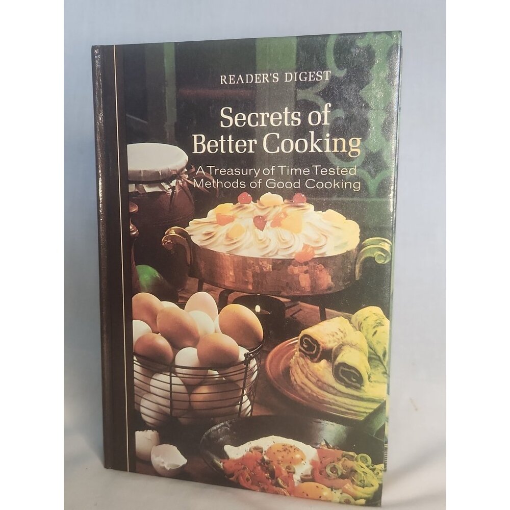 Reader's Digest Secrets of Better Cooking Hardcover Cook Book More Than Recipes
